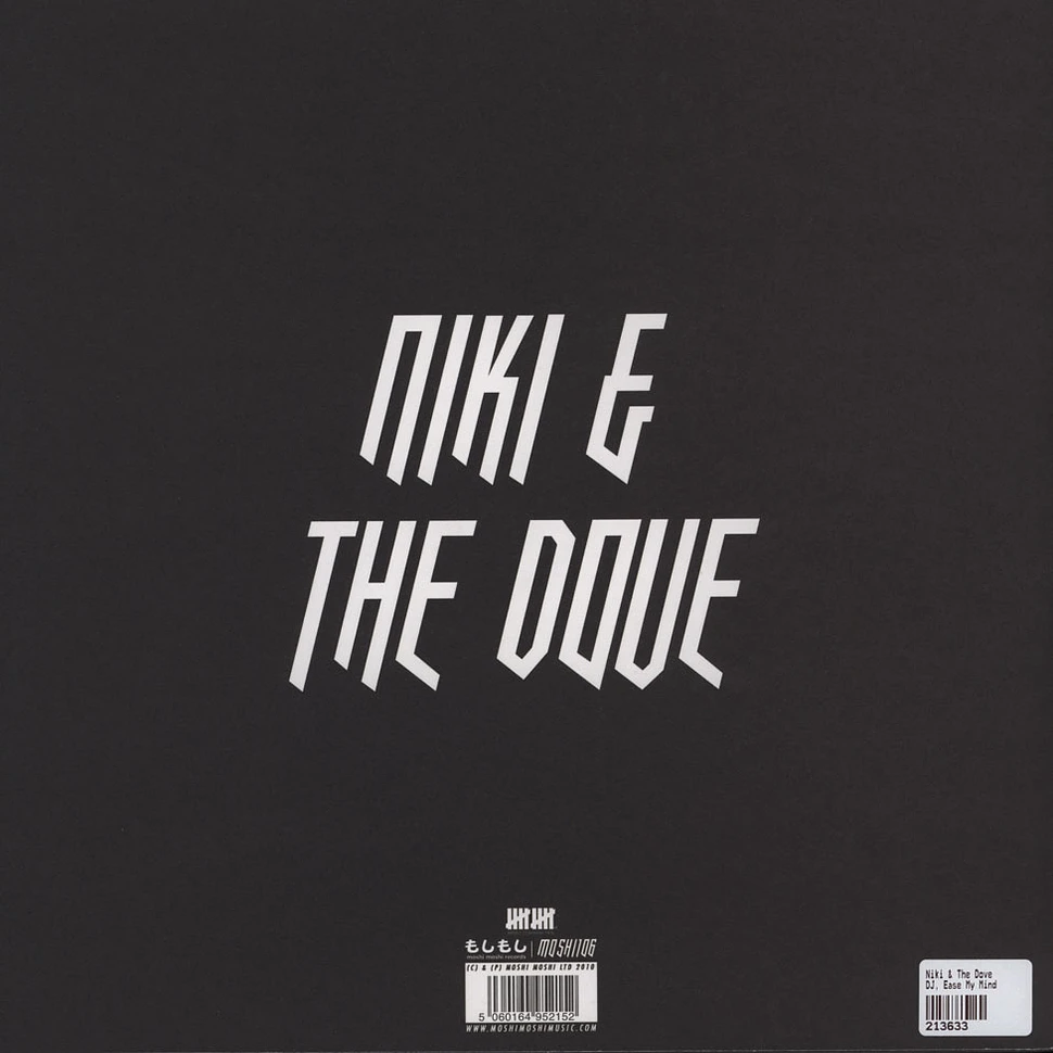 Niki & The Dove - DJ, Ease My Mind