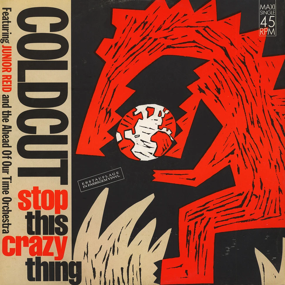 Coldcut Featuring Junior Reid And Ahead Of Our Time Orchestra - Stop This Crazy Thing