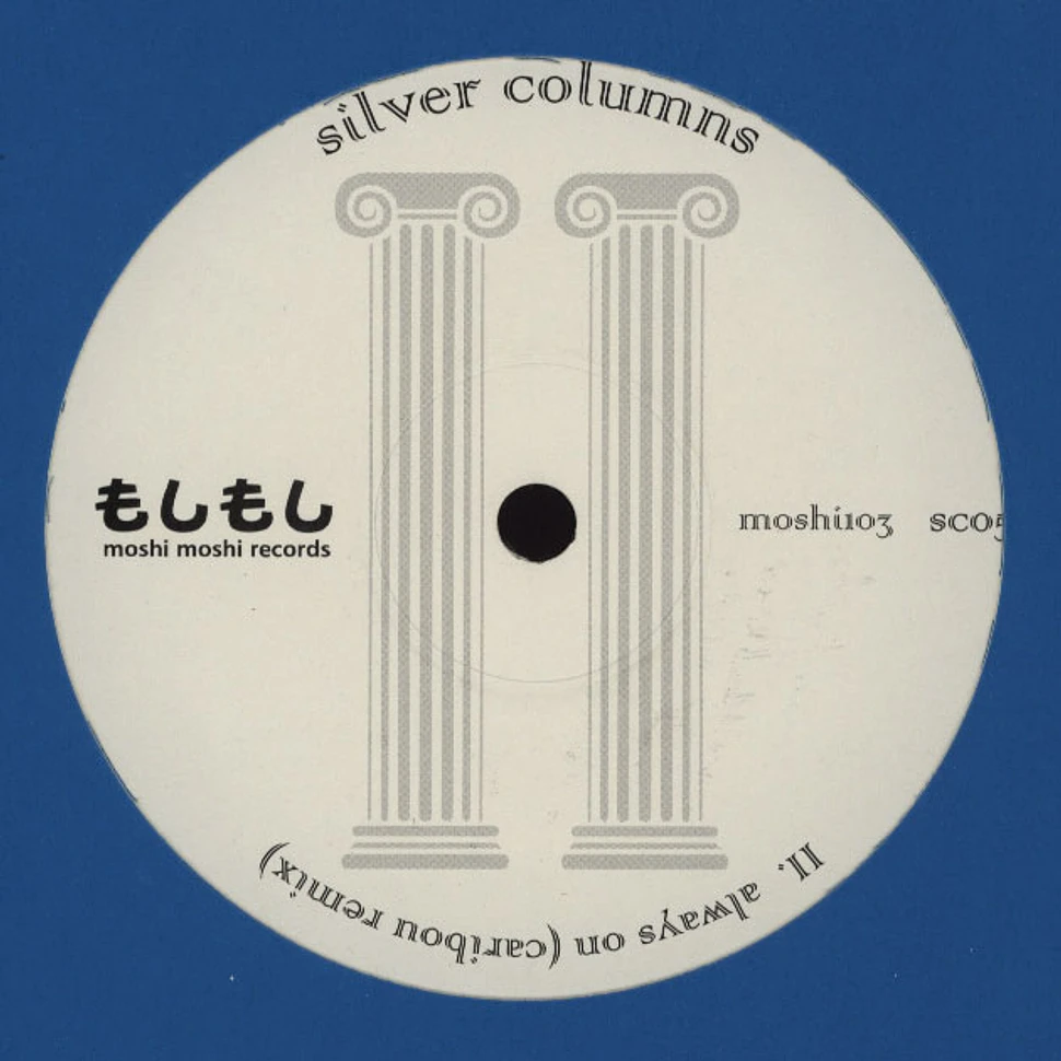 Silver Columns - Always On Caribou Remix