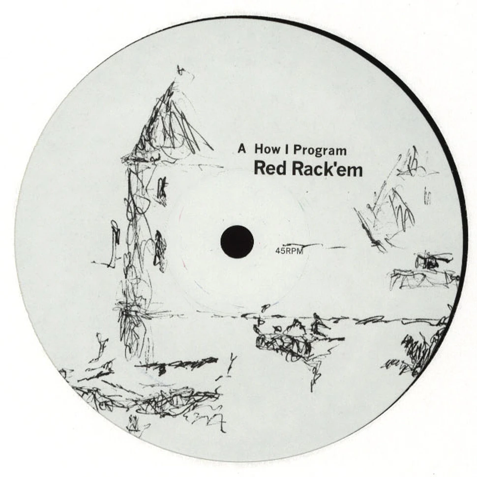 Red Rack'Em - How I Program