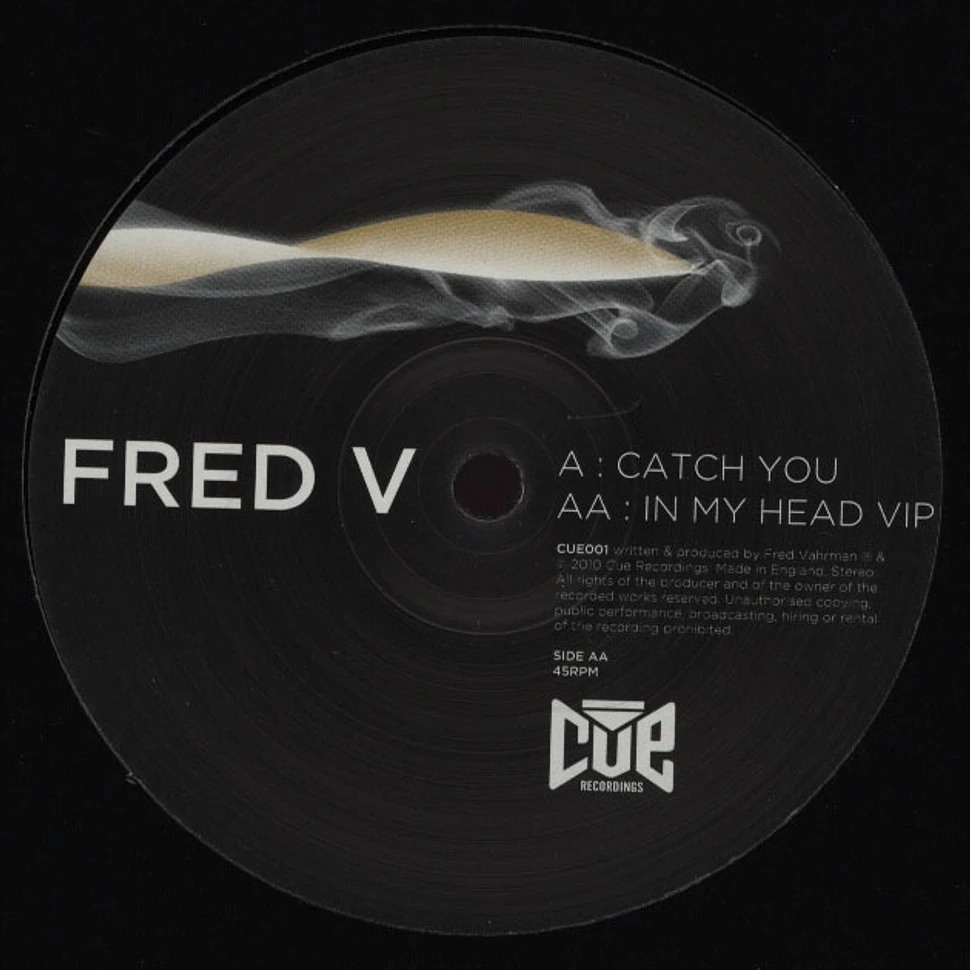 Fred V - Catch You / In My Head VIP
