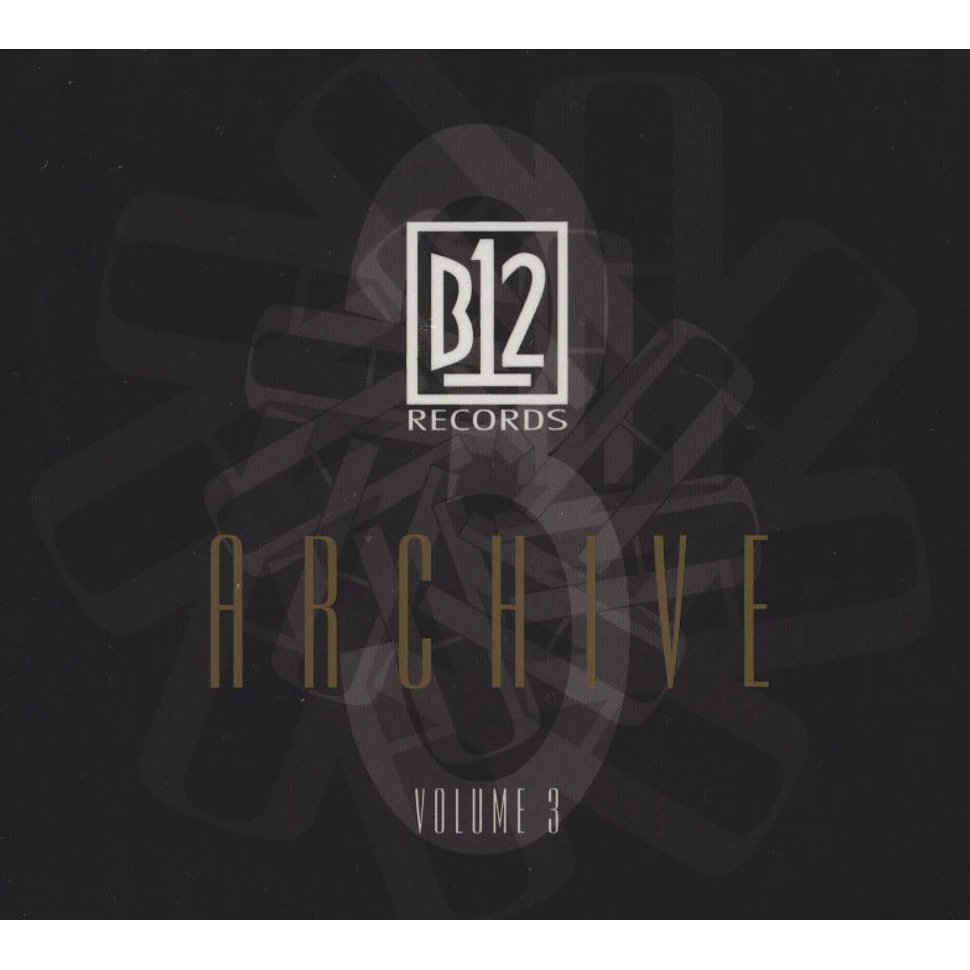 B12 Records - Archive Volume 3