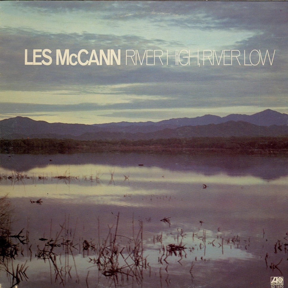 Les McCann - River High, River Low