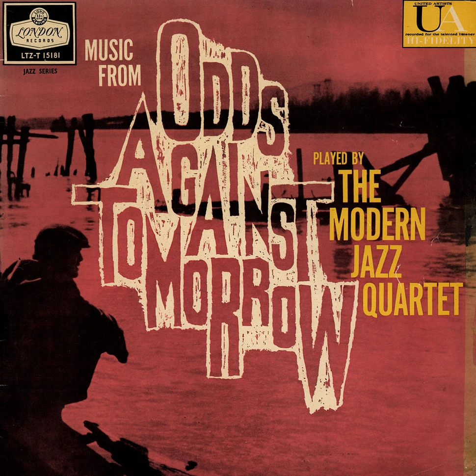The Modern Jazz Quartet - Odds Against Tomorrow