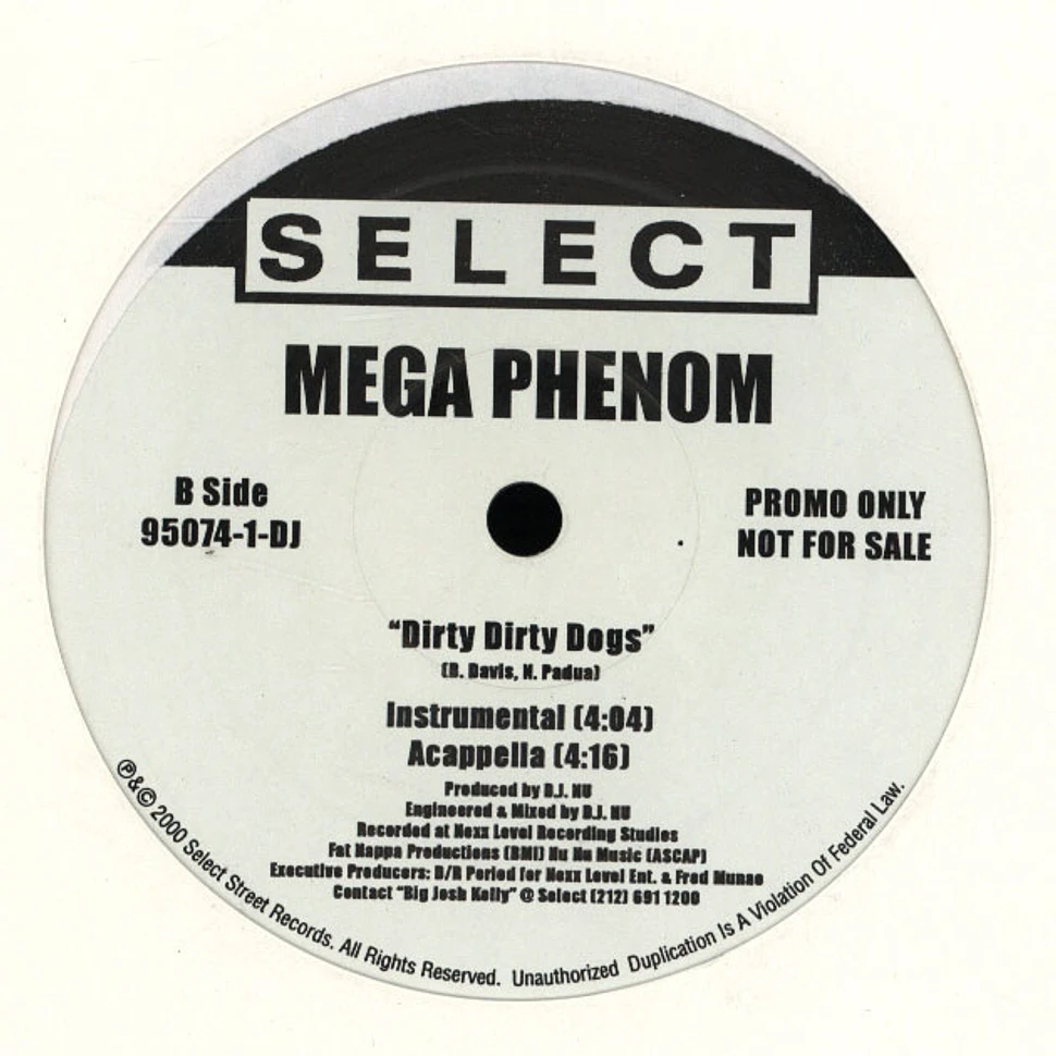 Mega Phenom - Dirty Dirty Dogs