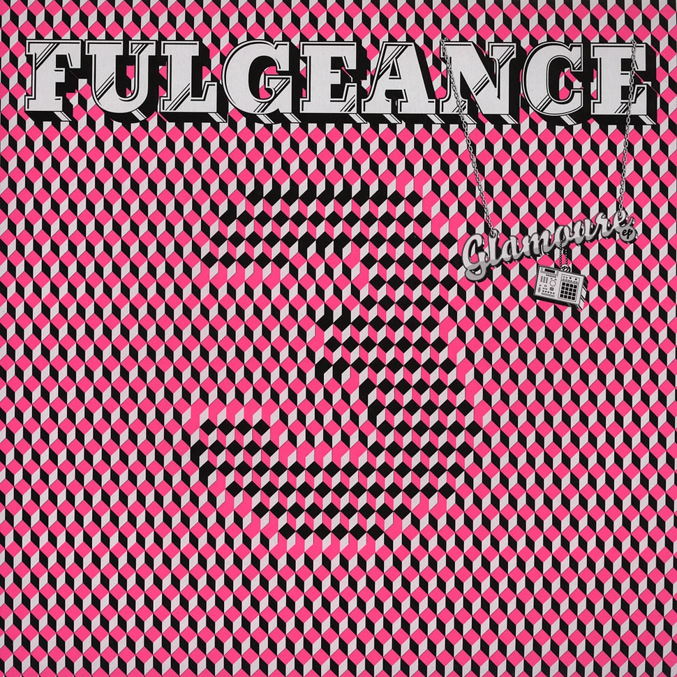 Fulgeance - Glamoure EP
