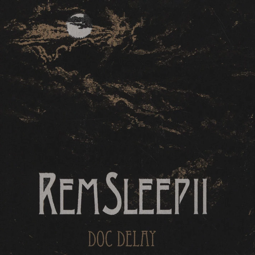 Doc Delay - REM Sleep II