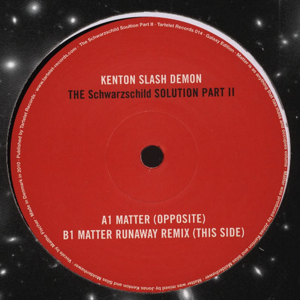 Kenton Slash Demon - Matter