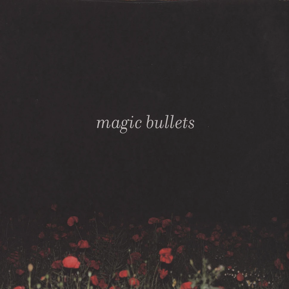 Magic Bullets - Magic Bullets