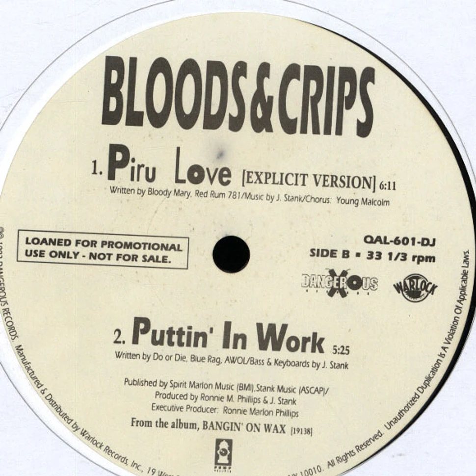 Bloods & Crips - Piru Love / Puttin' In Work