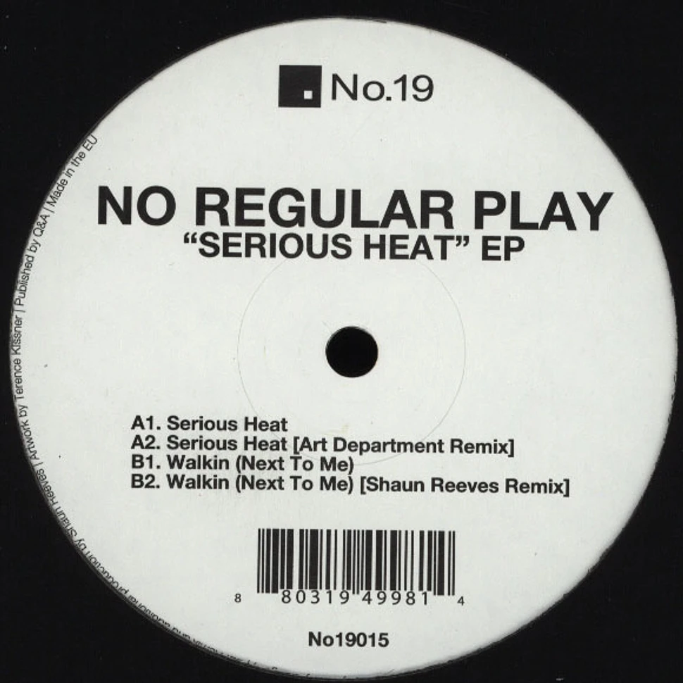 No Regular Play - Serious Heat EP
