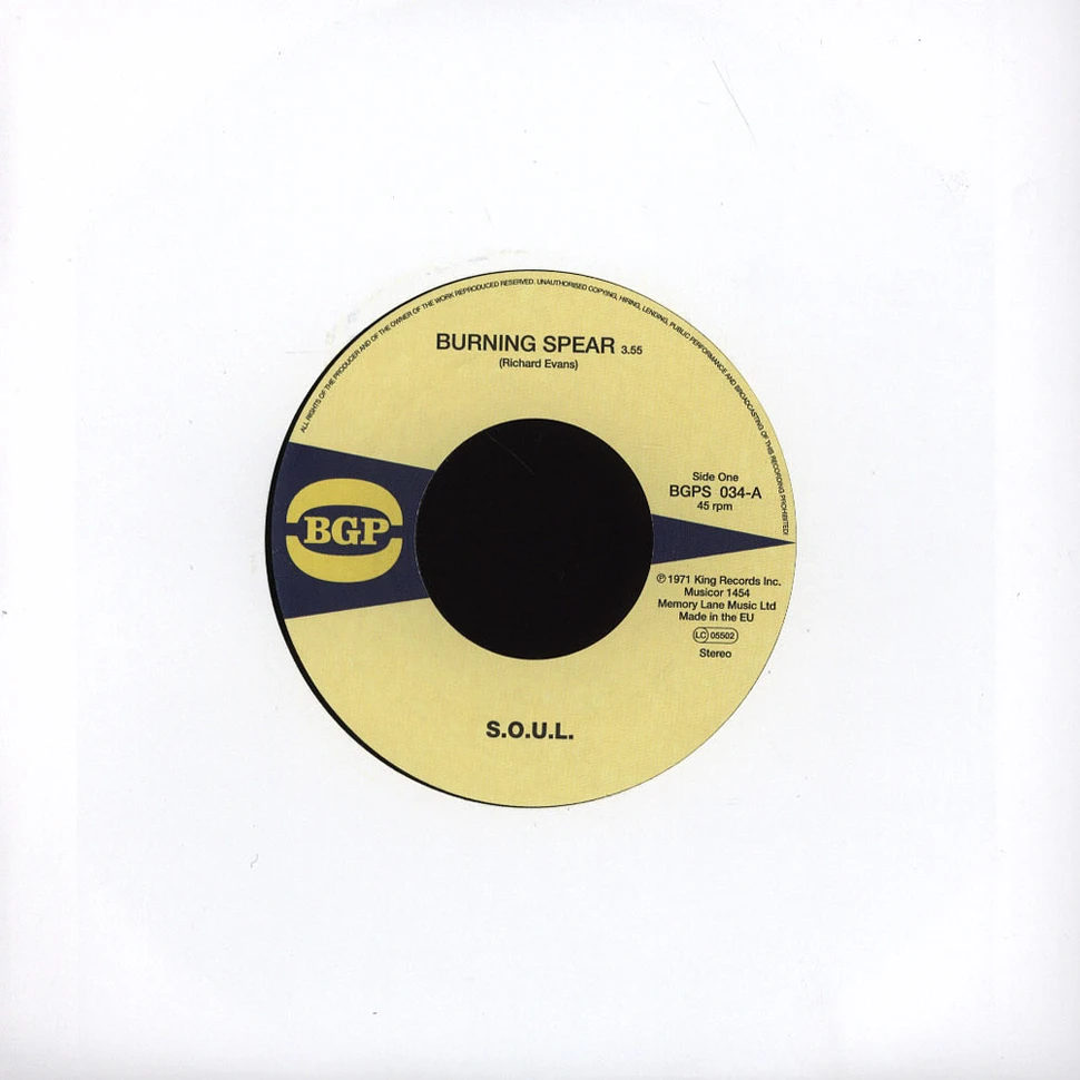 S.O.U.L. - Burning Spear 7” Version / Do Whatever You Want To Do