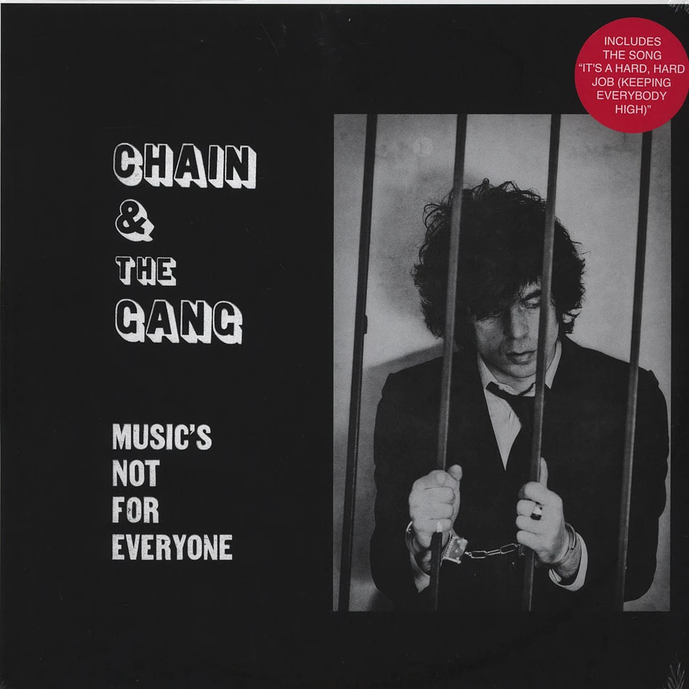 Chain & The Gang - Music's Not For Everyone