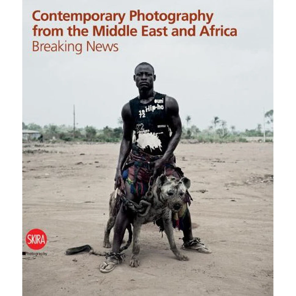 Filippo Maggia, Claudia Fini & Francasca Lazzarini - Contemporary Photography from Africa and Middle East
