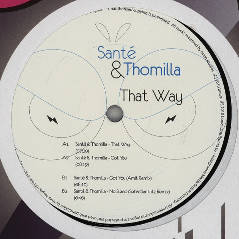 Santé & Thomilla - That Way EP
