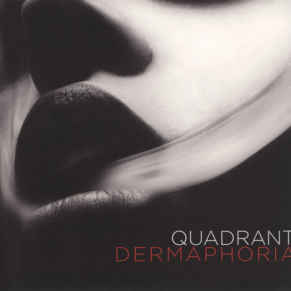 Quadrant - Dermaphoria EP