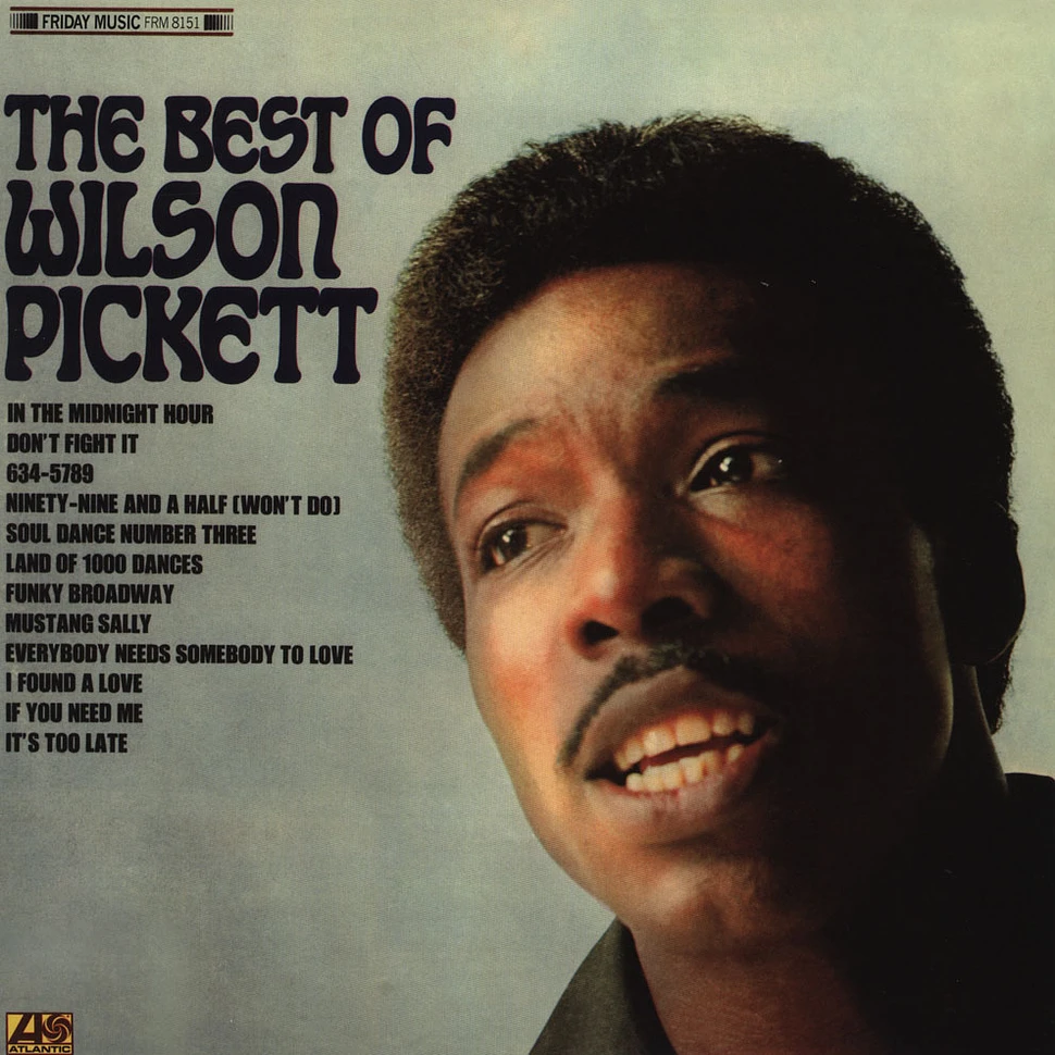 Wilson Pickett - Best Of Wilson Pickett