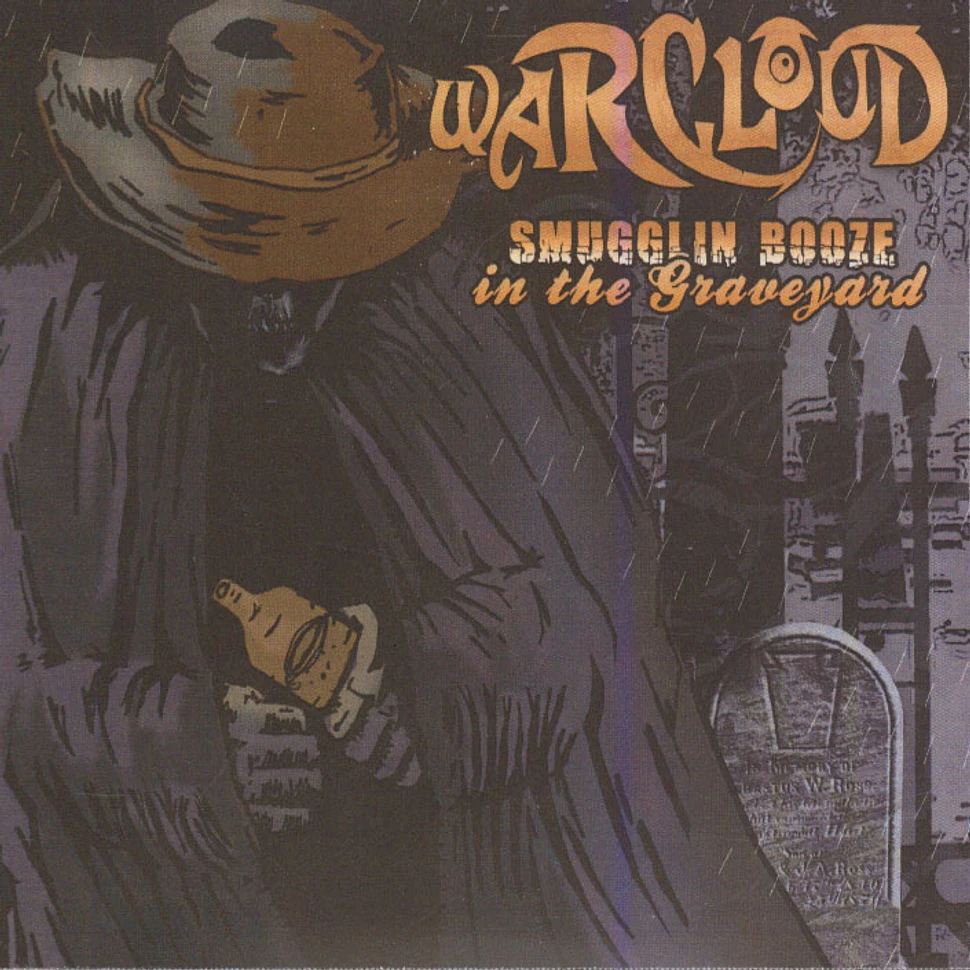 Warcloud / Holocaust - Smugglin' Booze From The Graveyard