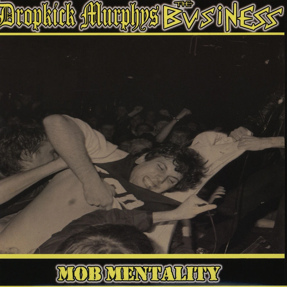 Dropkick Murphys Vs. The Business - Mob Mentality