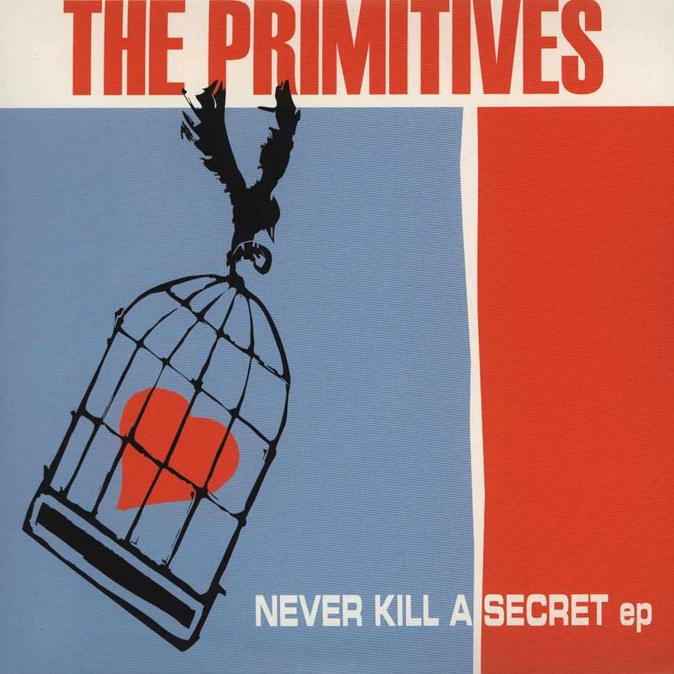 The Primitives - Never Kill A Secret EP