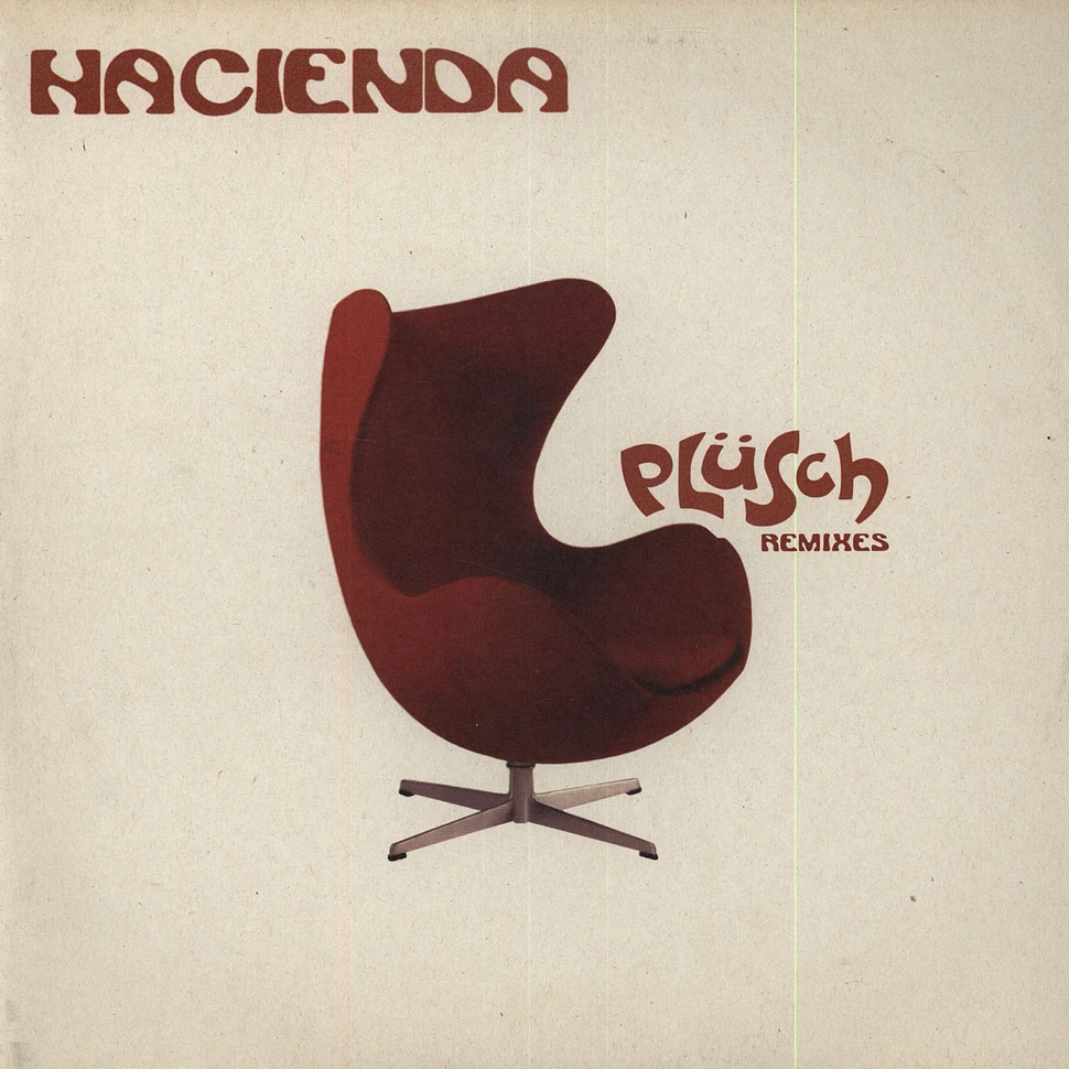 Hacienda - Plüsch (Remixes)