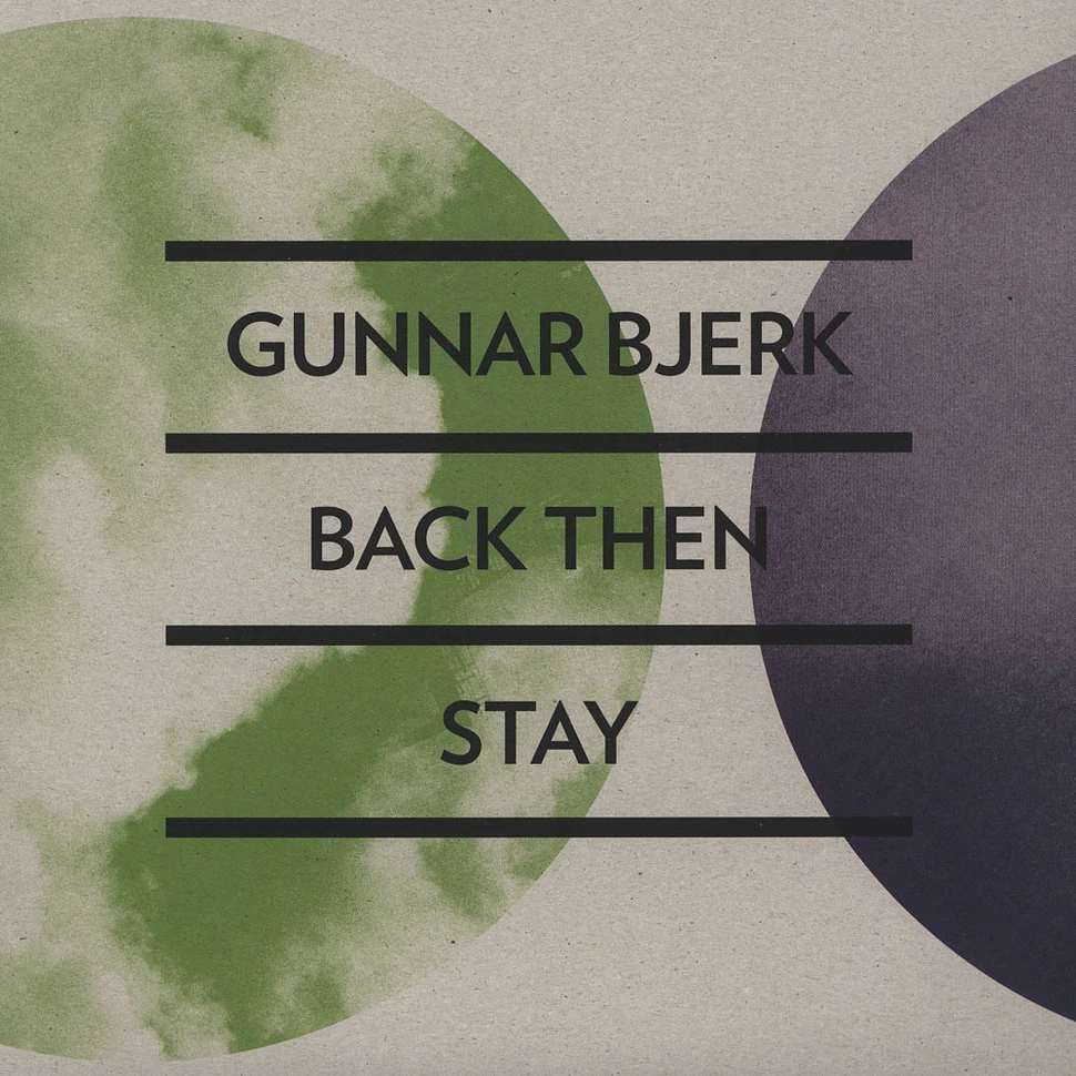 Gunnar Bjerk - Back Then / Stay