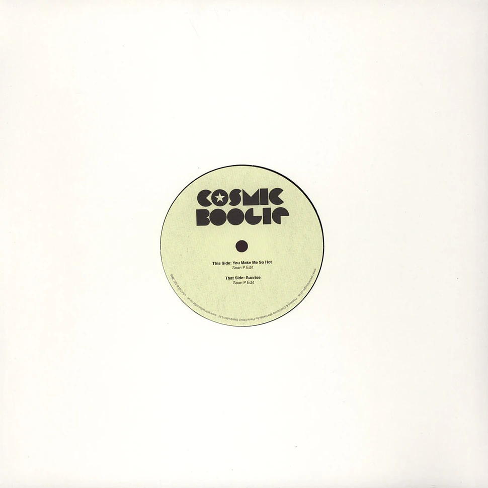 Cosmic Boogie - Edits By Sean P - You Make Me So Hot / Sunrise