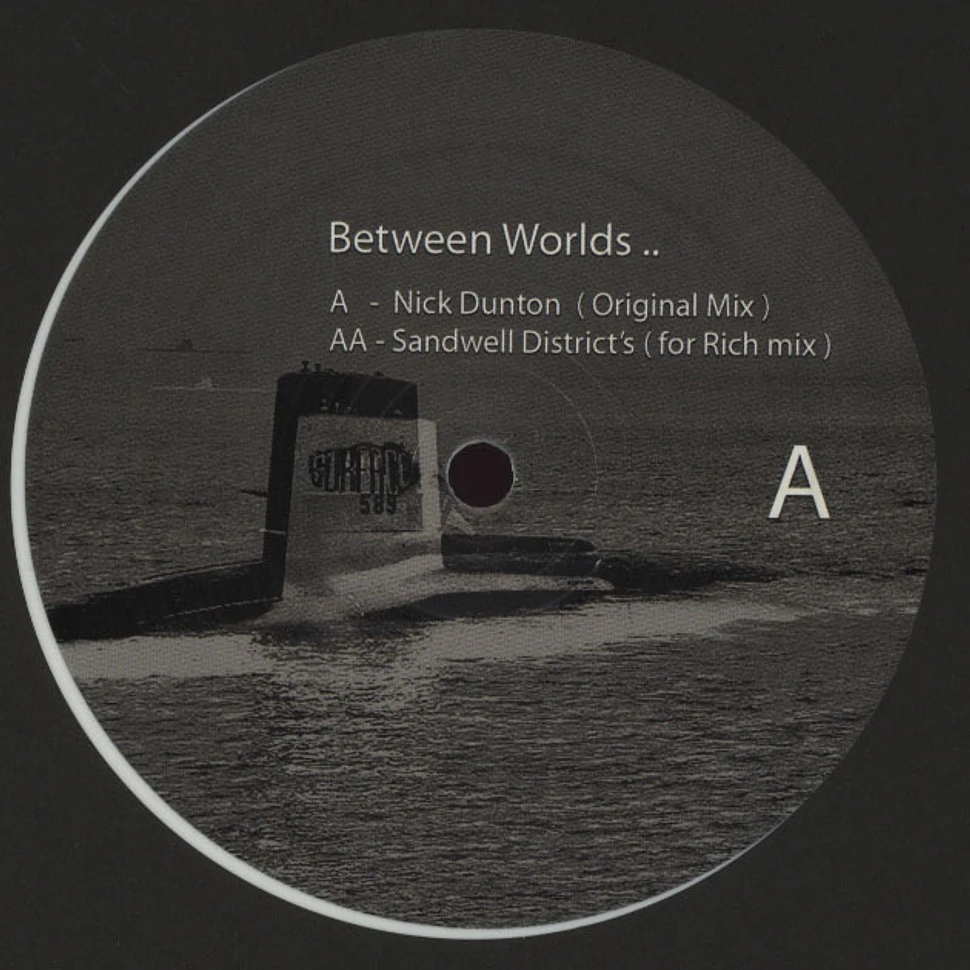 Nick Dunton / Sandwell District - Between Worlds