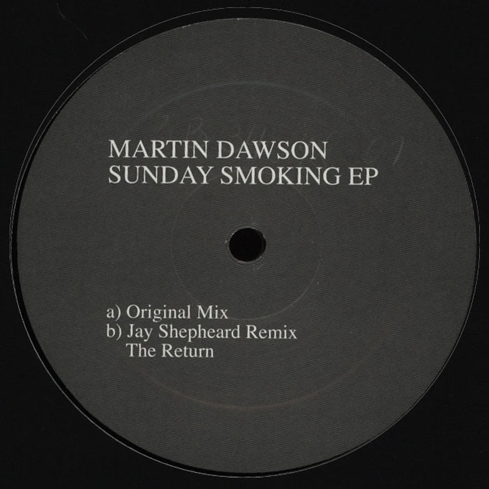 Martin Dawson - Sunday Smokin
