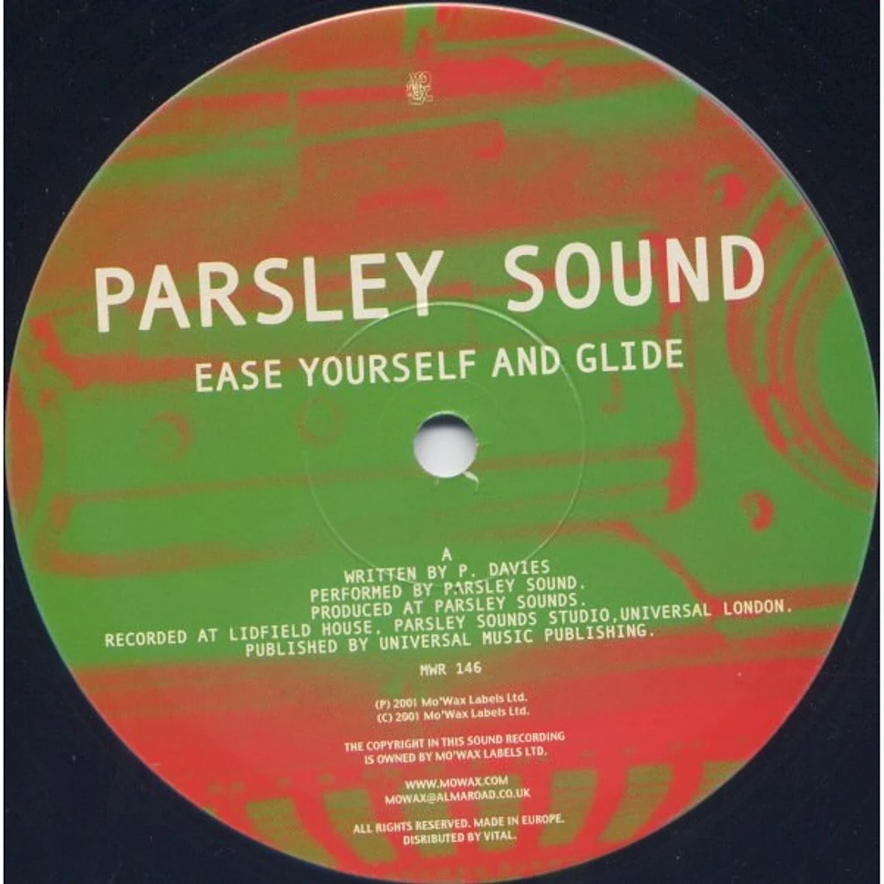 Parsley Sound - Ease Yourself And Glide