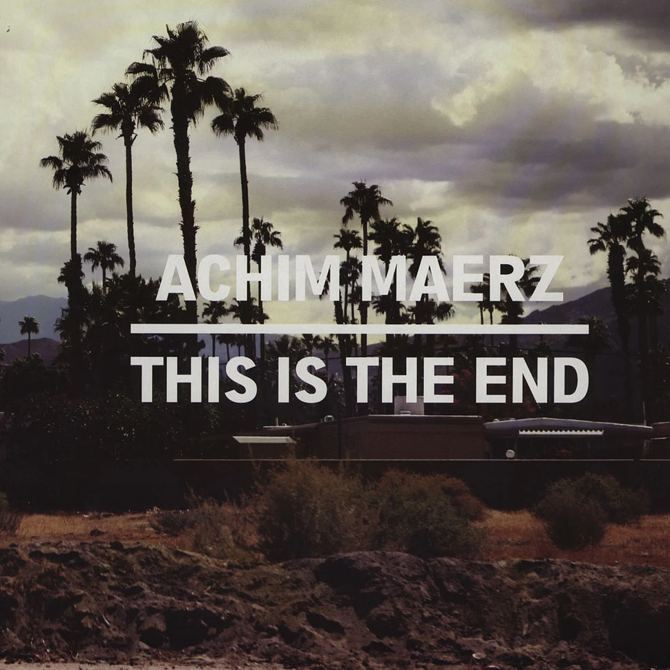 Achim Maerz - This Is The End