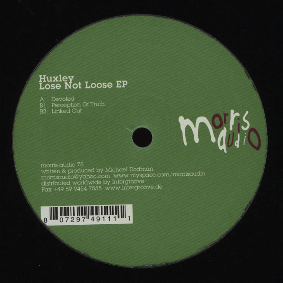 Huxley - Lose Not Loose EP