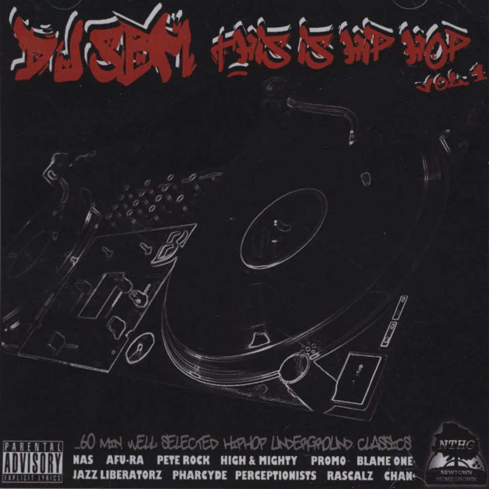 DJ SBM - This Is HIp Hop Volume 1