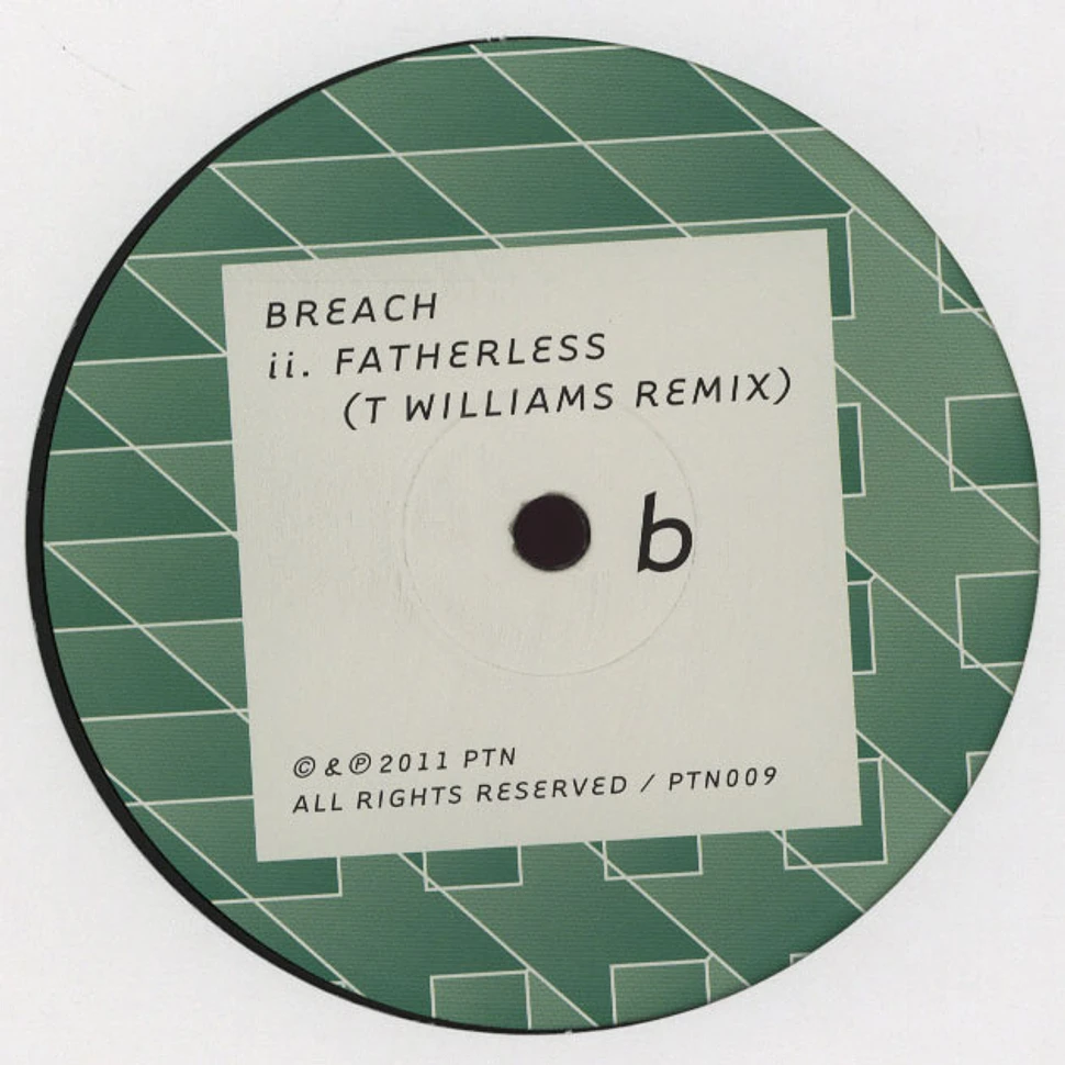 Breach vs T Williams / Breach - 2 Bob Note / Fatherless T Williams Remix