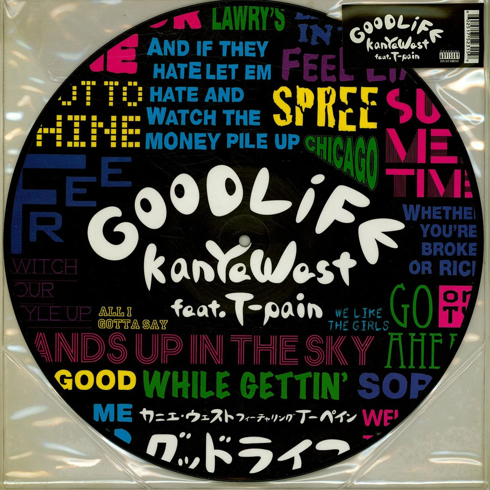 Kanye West Feat. T-Pain - Good Life