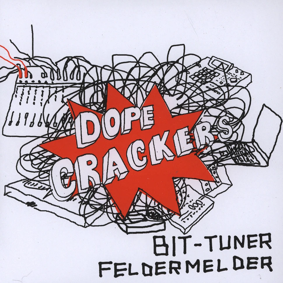 Bit-Tuner / Feldermelder - Dope Crackers