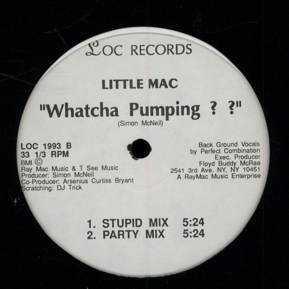 Little Mac - Whatcha Pumping??