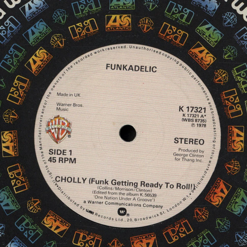 Funkadelic - Cholly (Funk Getting Ready To Roll!) / Into You