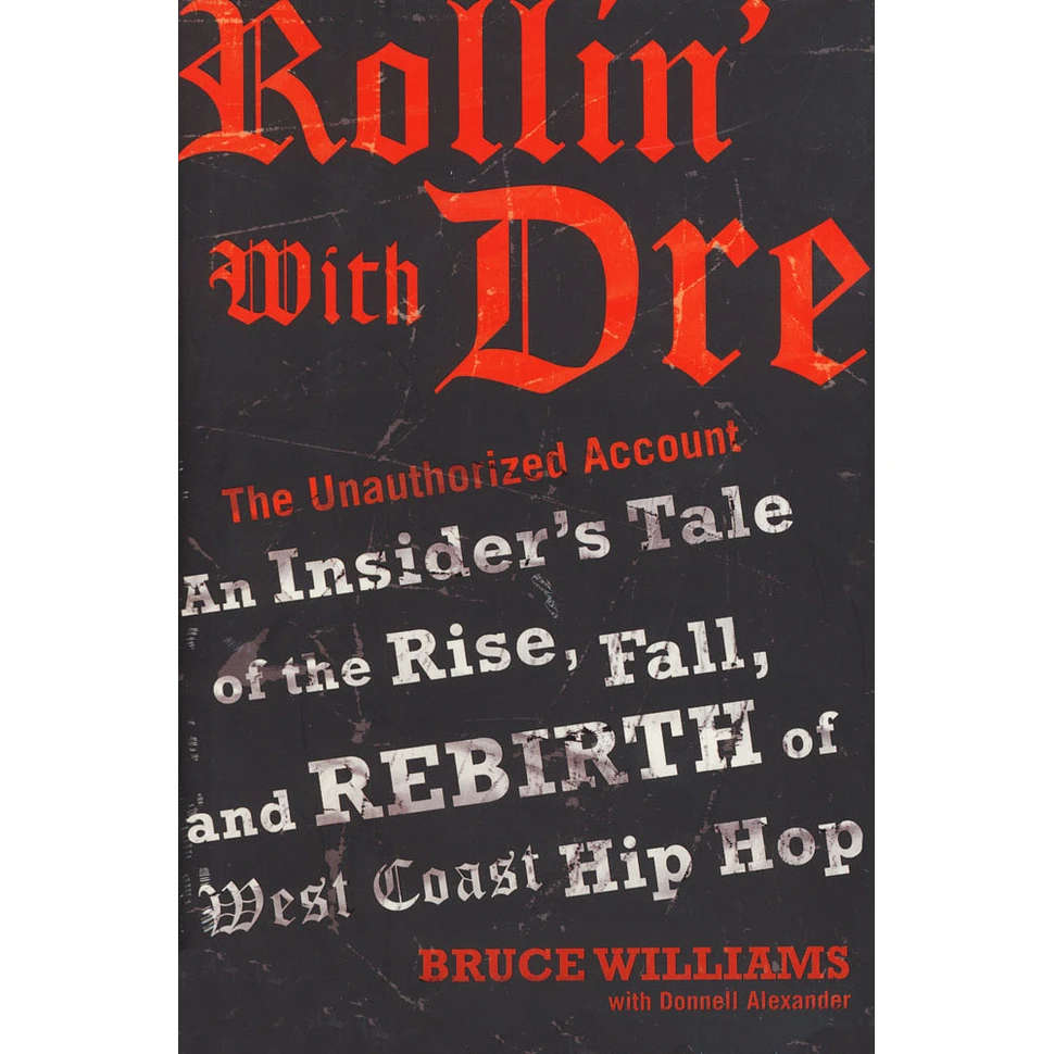 Bruce Williams - Dr. Dre - Rollin' With Dre