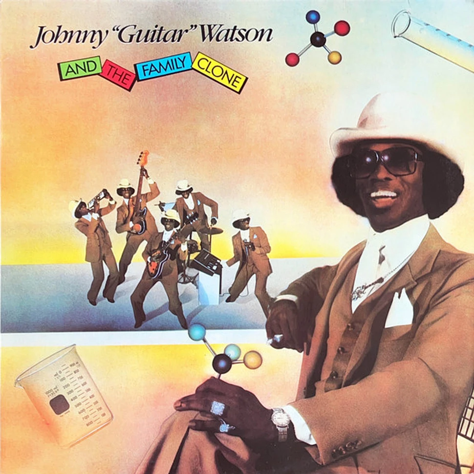 Johnny Guitar Watson - Johnny "Guitar" Watson And The Family Clone