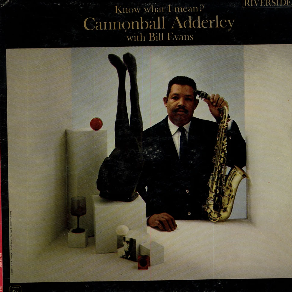 Cannonball Adderley With Bill Evans - Know What I Mean?