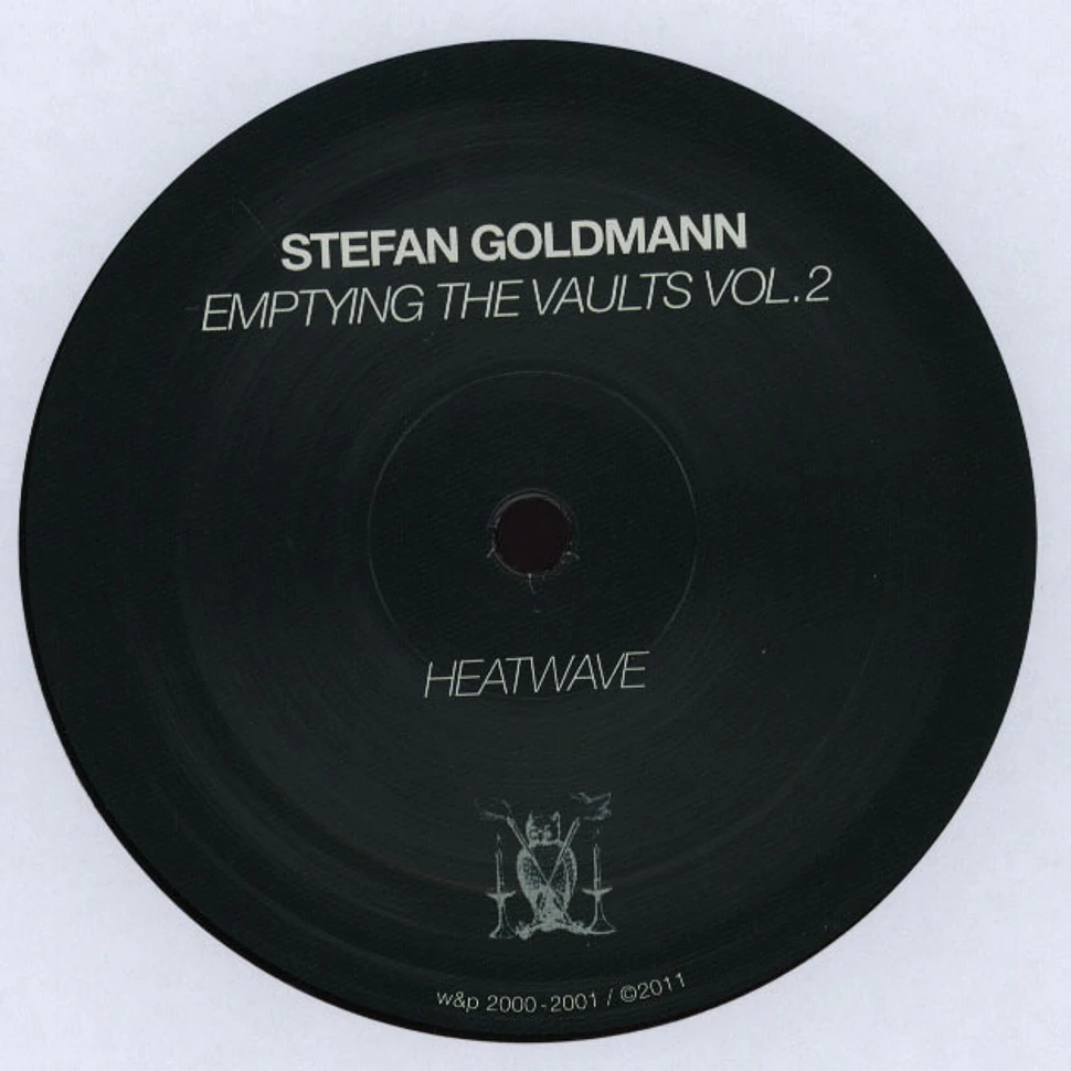 Stefan Goldmann - Emptying The Vaults Volume 2
