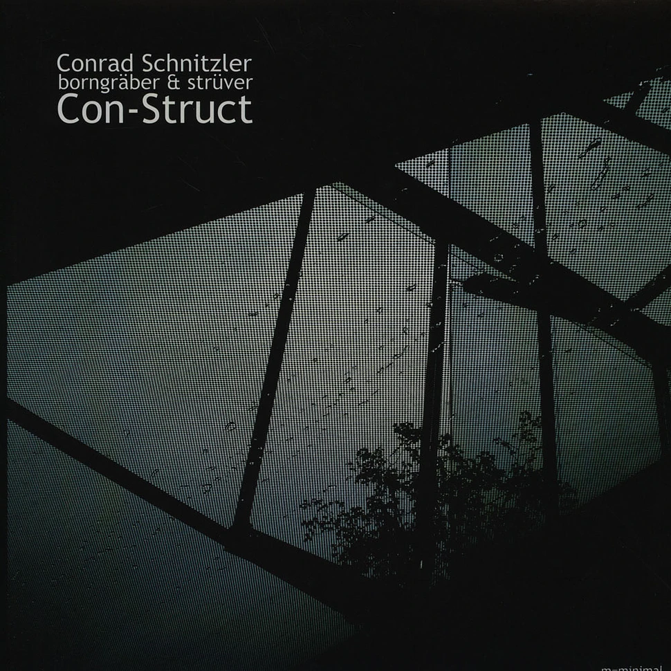 Conrad Schnitzler / Borngräber & Strüver - Con-Struct