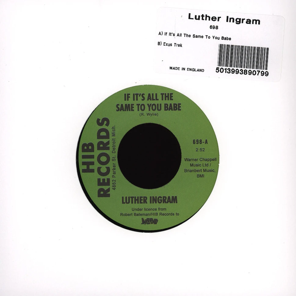Luther Ingram - If It's All The Same To You Baby