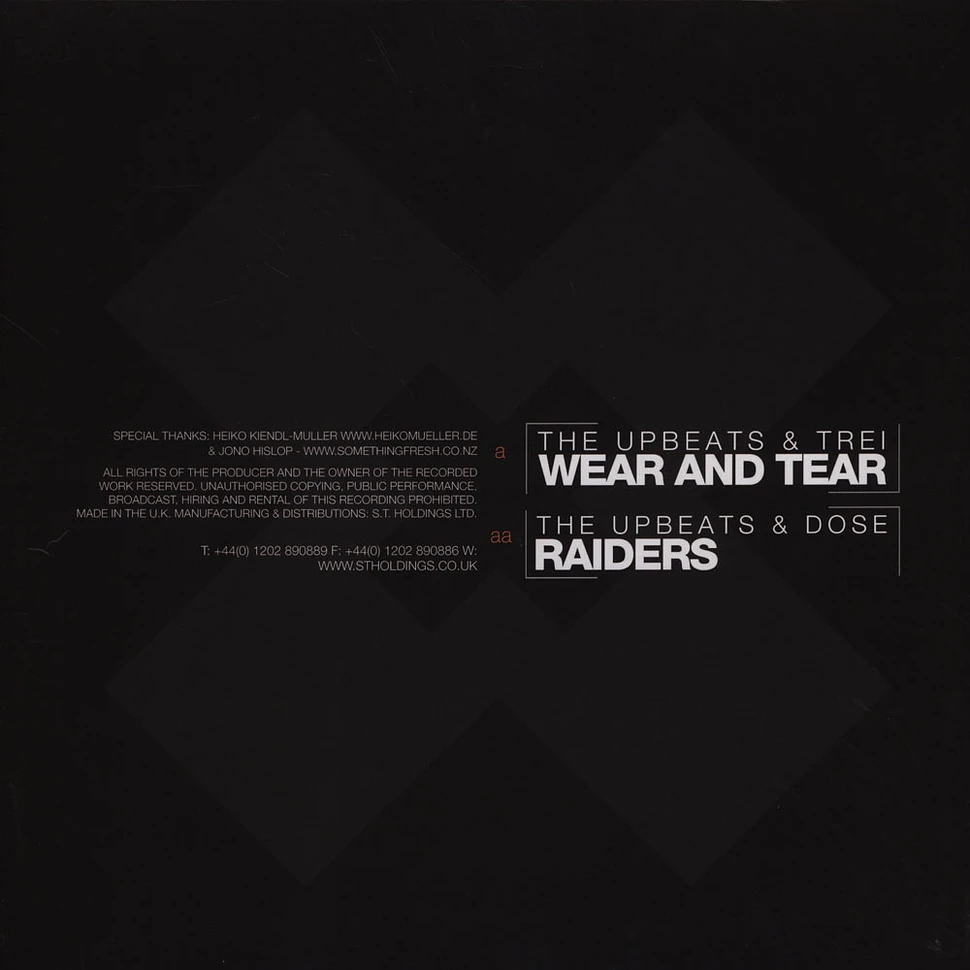 The Upbeats & Trei / Upbeats, The & Dose - Wear And Tear / Raiders