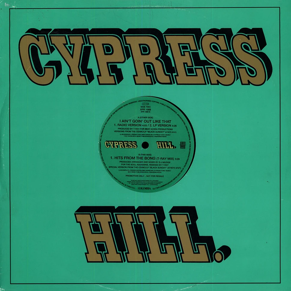 Cypress Hill - I Ain't Goin' Out Like That