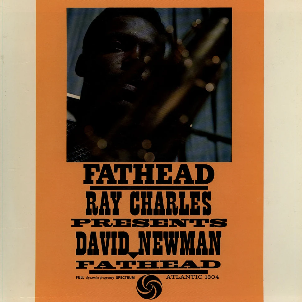 Ray Charles Presents David "Fathead" Newman - Fathead