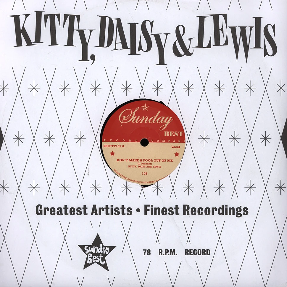 Kitty, Daisy & Lewis - Don’t Make A Fool Out Of Me