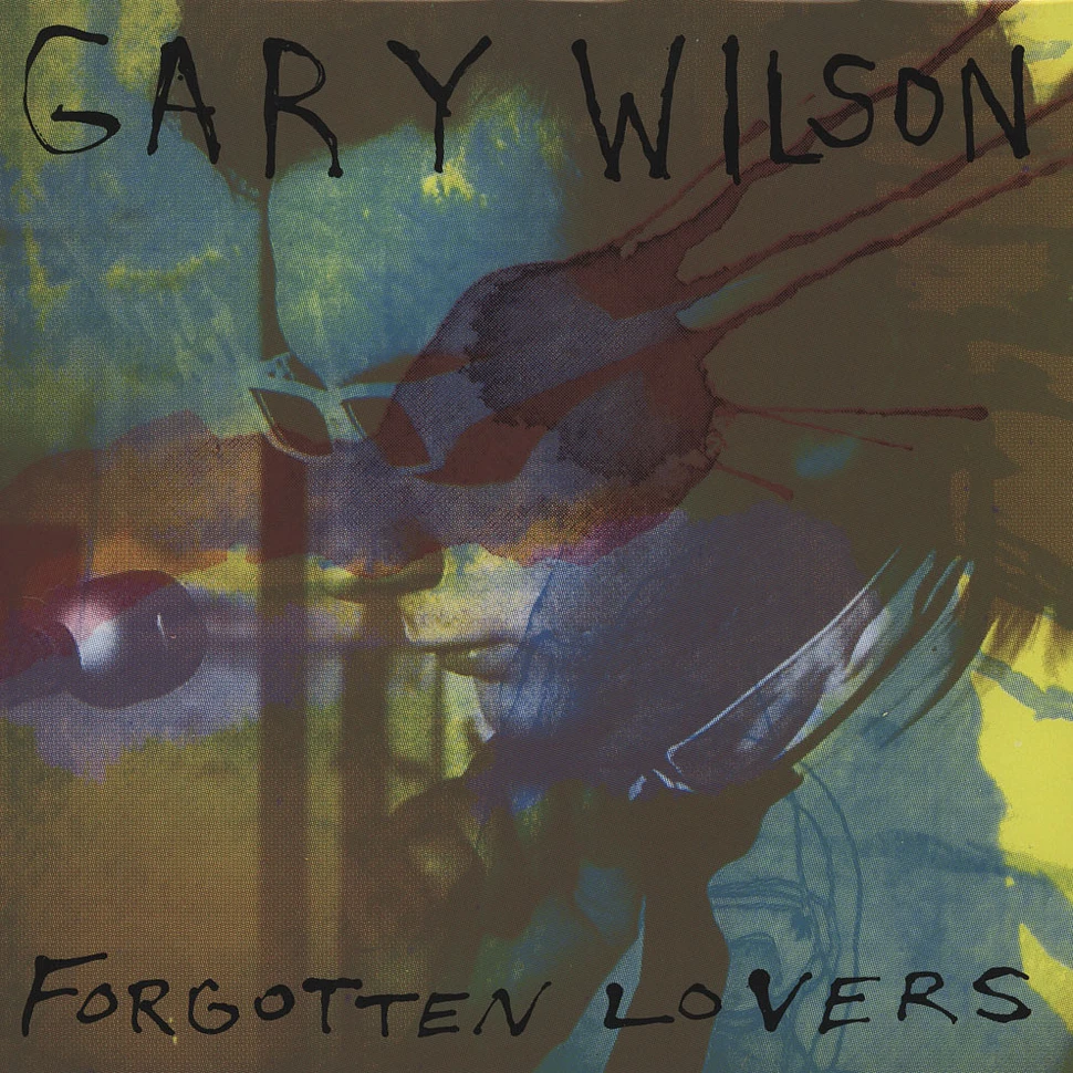 Gary Wilson - Forgotten Lovers