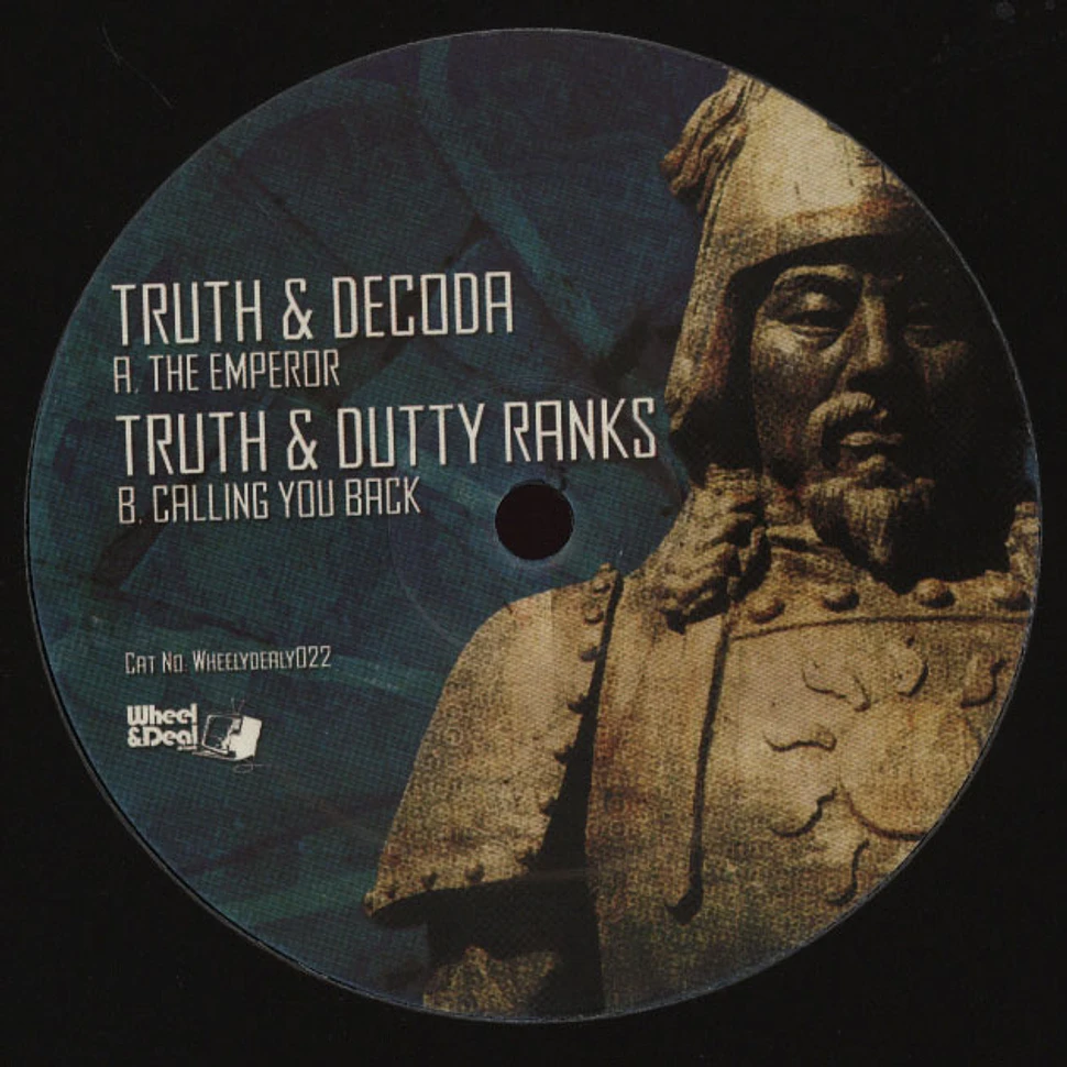 Truth & Decoda / Truth & Dutty - The Emperor / Calling You Back